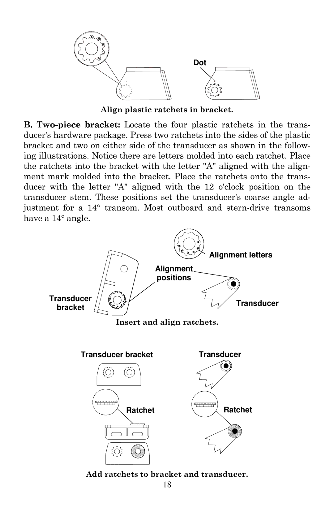 Eagle Electronics 502cDF manual Dot, Alignment letters Positions Transducer, Transducer bracket RatchetRatchet 