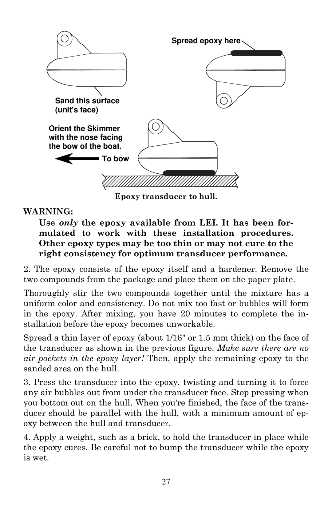 Eagle Electronics 502cDF manual Epoxy transducer to hull 