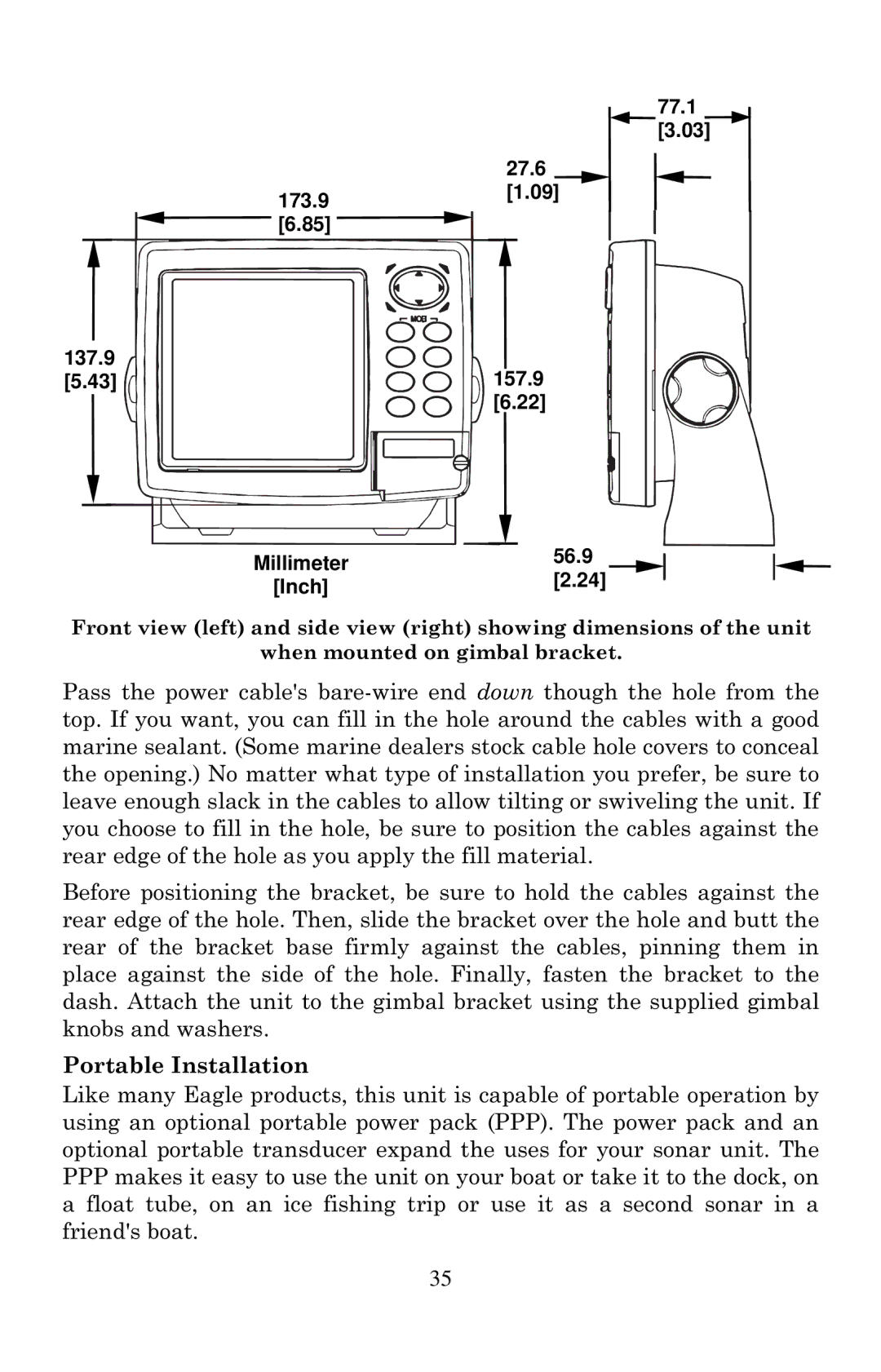 Eagle Electronics 502cDF manual Portable Installation, 173.9 77.1 27.6 137.9 Millimeter 56.9 Inch 