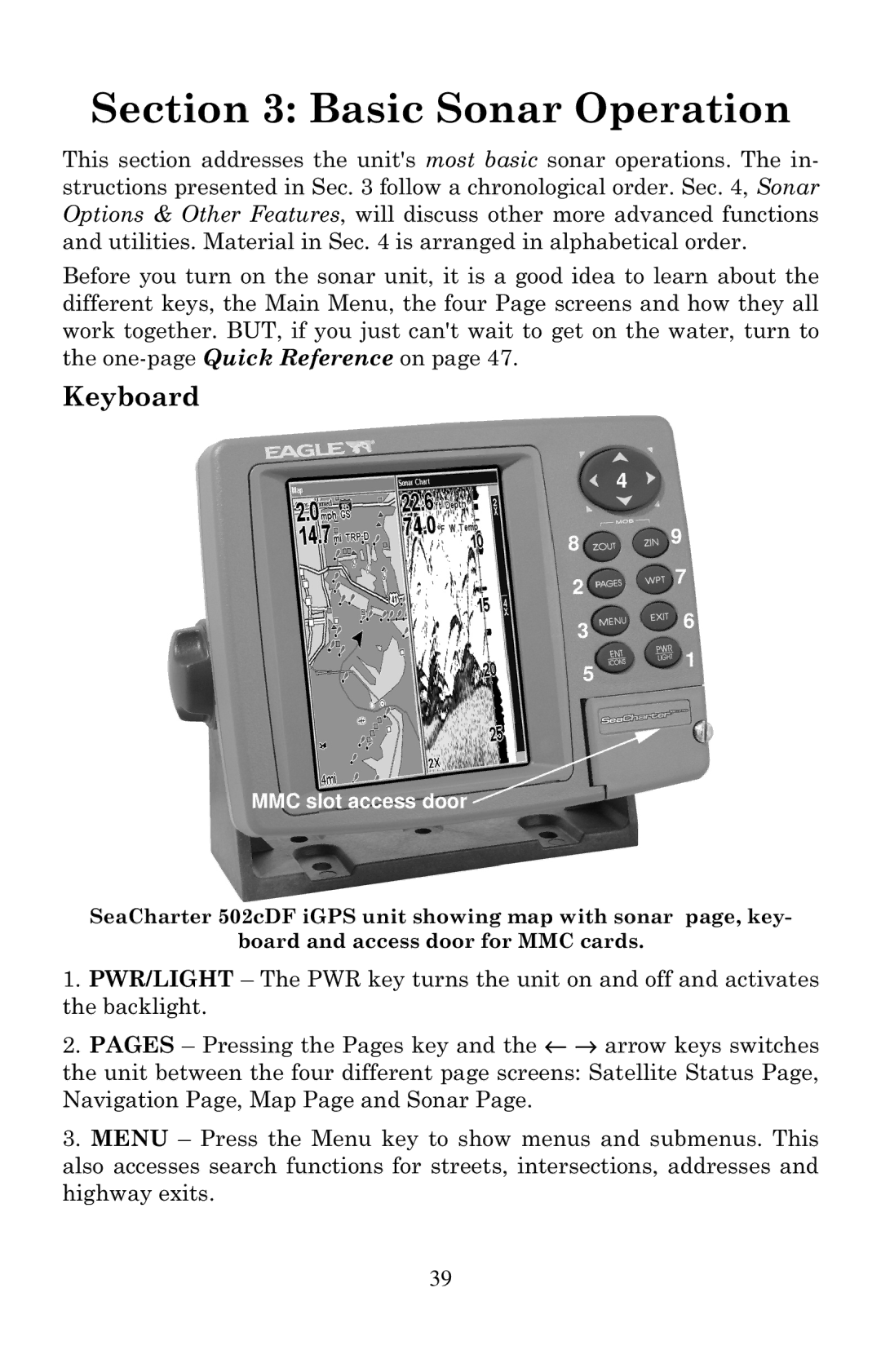 Eagle Electronics 502cDF manual Basic Sonar Operation, Keyboard 