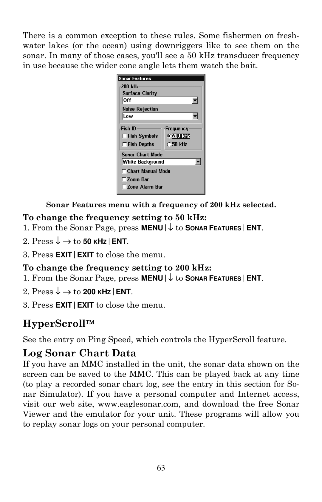 Eagle Electronics 502cDF manual HyperScroll, Log Sonar Chart Data, To change the frequency setting to 50 kHz 