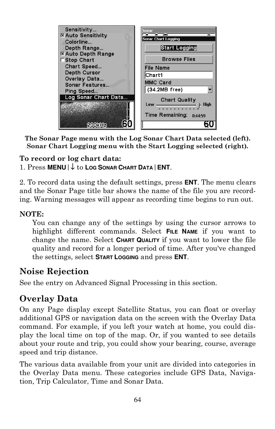 Eagle Electronics 502cDF manual Noise Rejection, Overlay Data, To record or log chart data 