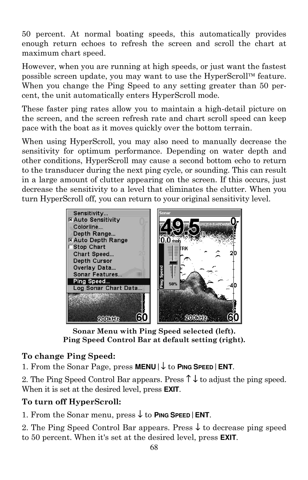 Eagle Electronics 502cDF manual To change Ping Speed, To turn off HyperScroll 