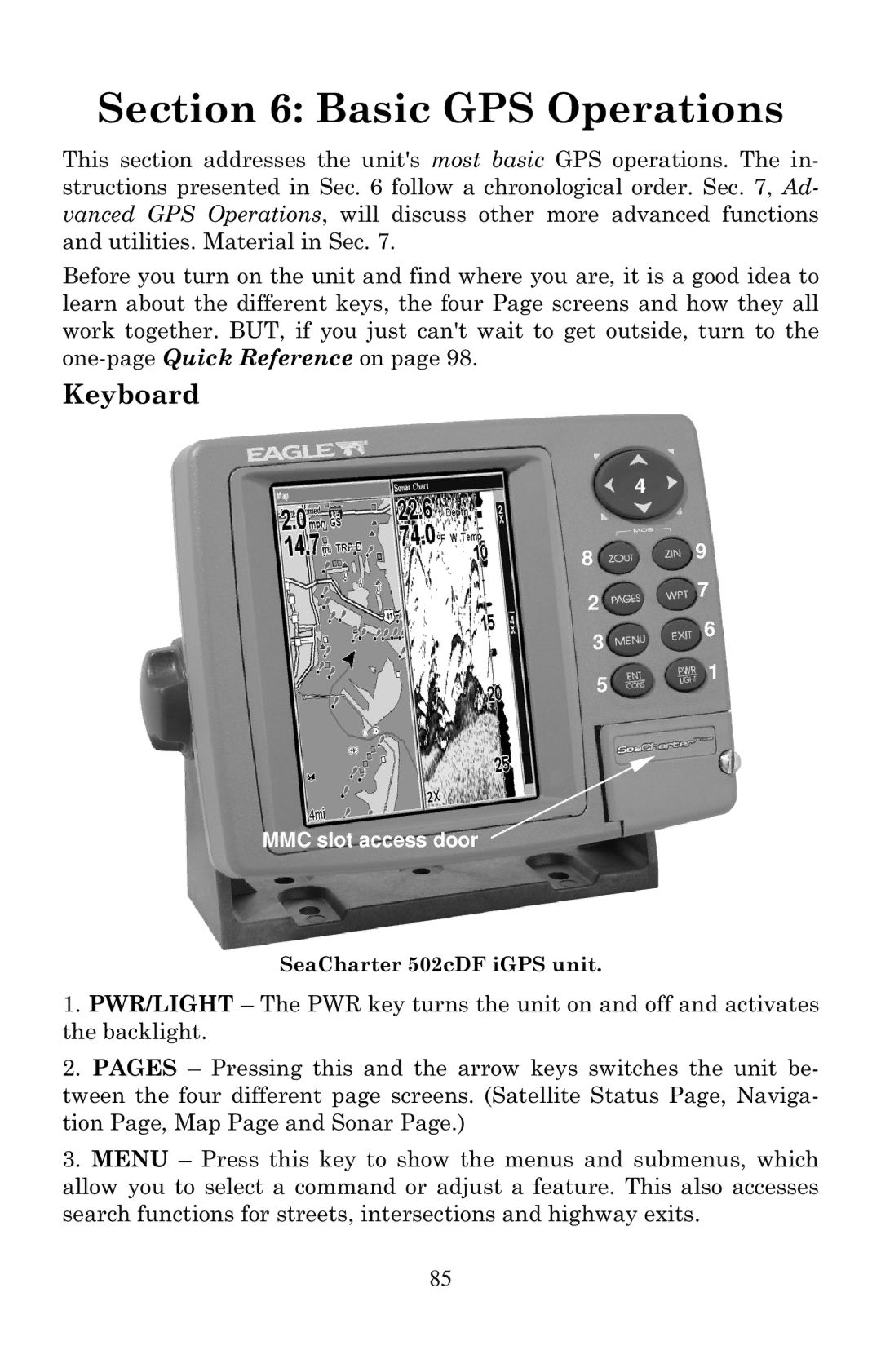 Eagle Electronics 502cDF manual Basic GPS Operations 