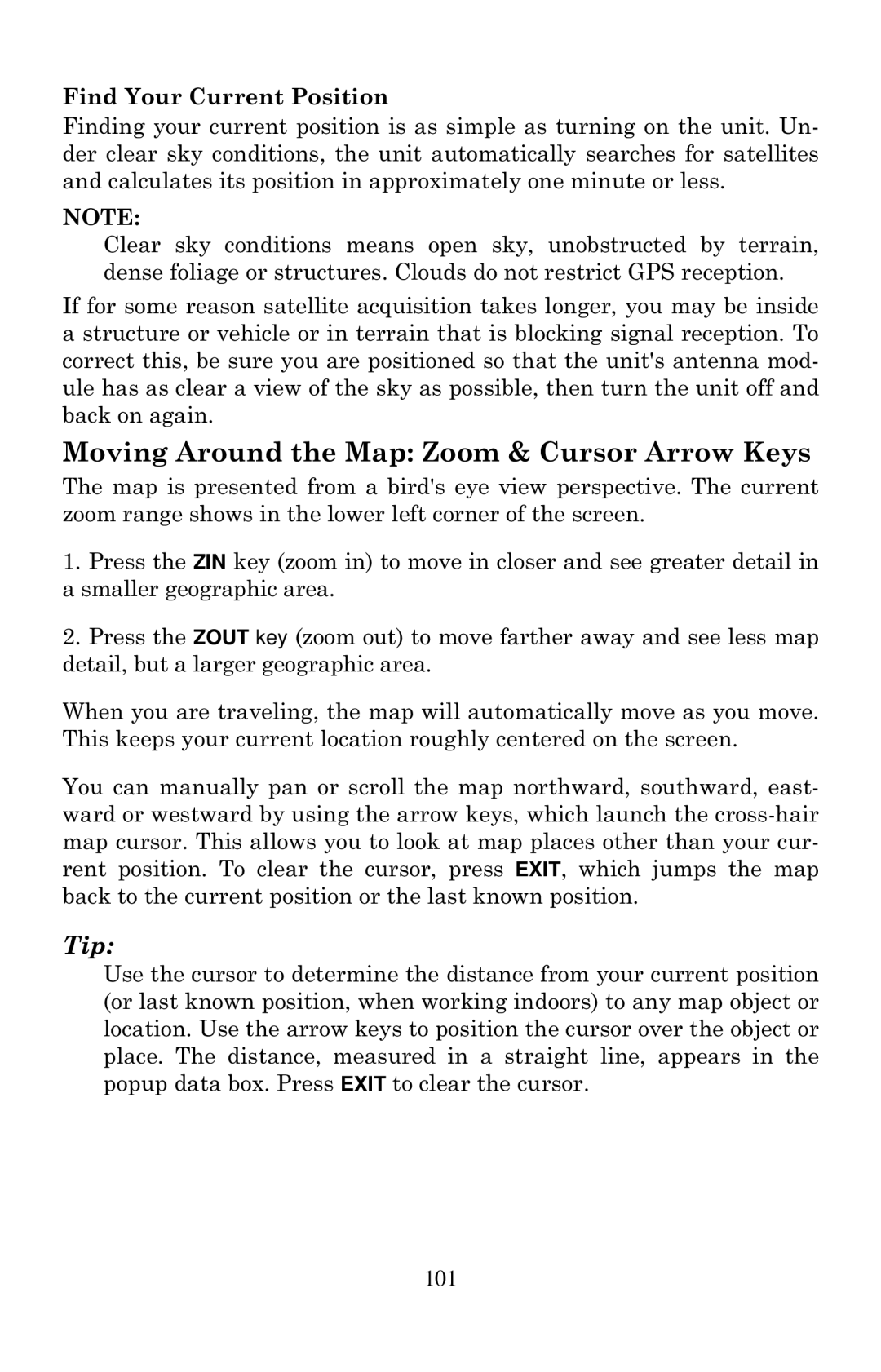 Eagle Electronics 640C, 640cDF manual Moving Around the Map Zoom & Cursor Arrow Keys, Find Your Current Position 