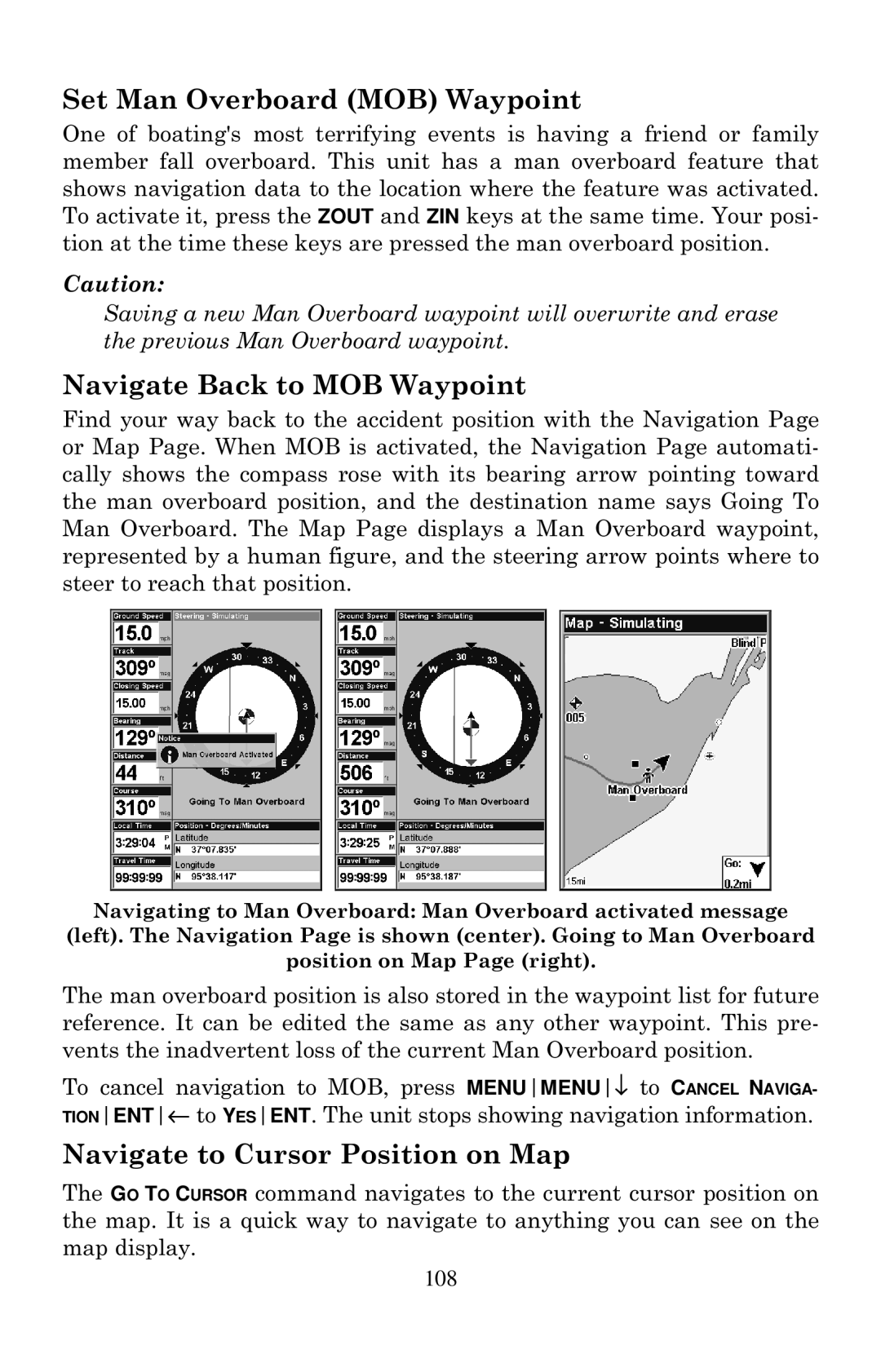 Eagle Electronics 640C, 640cDF manual Set Man Overboard MOB Waypoint, Navigate Back to MOB Waypoint 