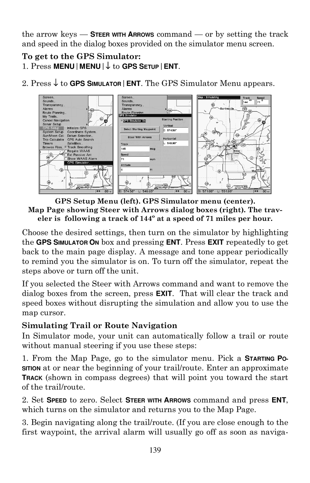 Eagle Electronics 640C, 640cDF manual To get to the GPS Simulator, Simulating Trail or Route Navigation 