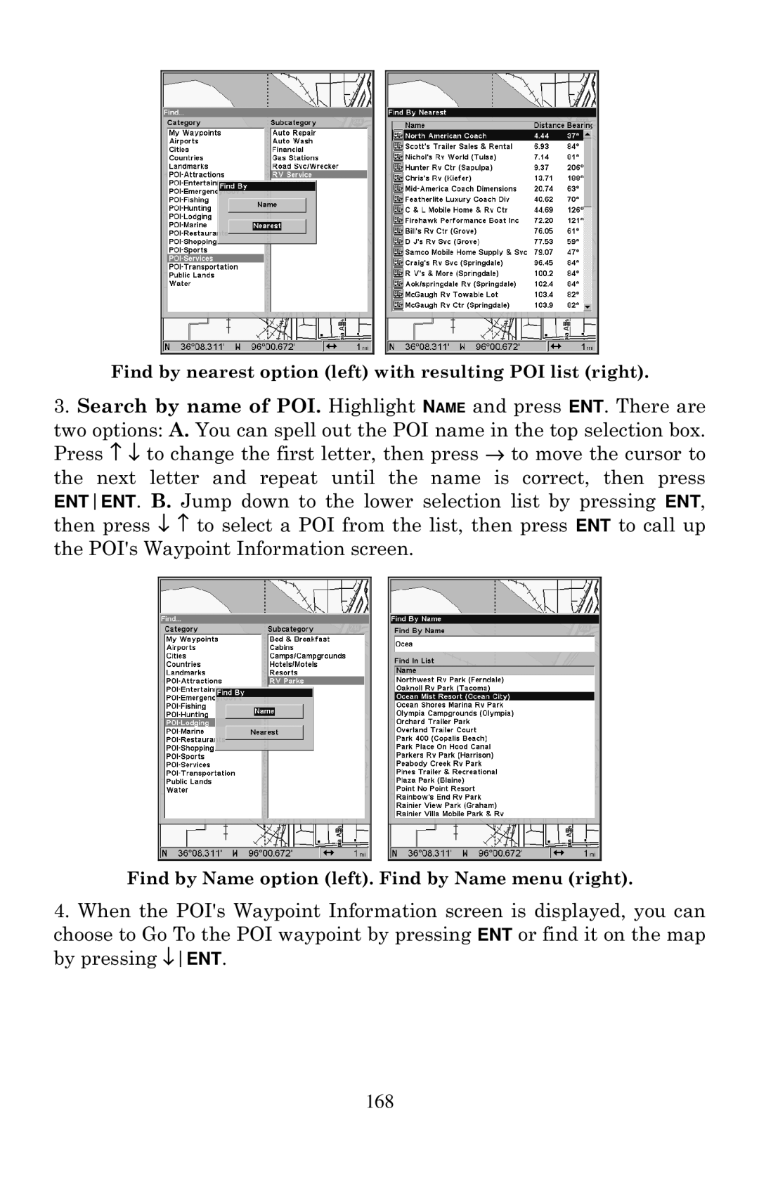 Eagle Electronics 640C, 640cDF manual Find by nearest option left with resulting POI list right 