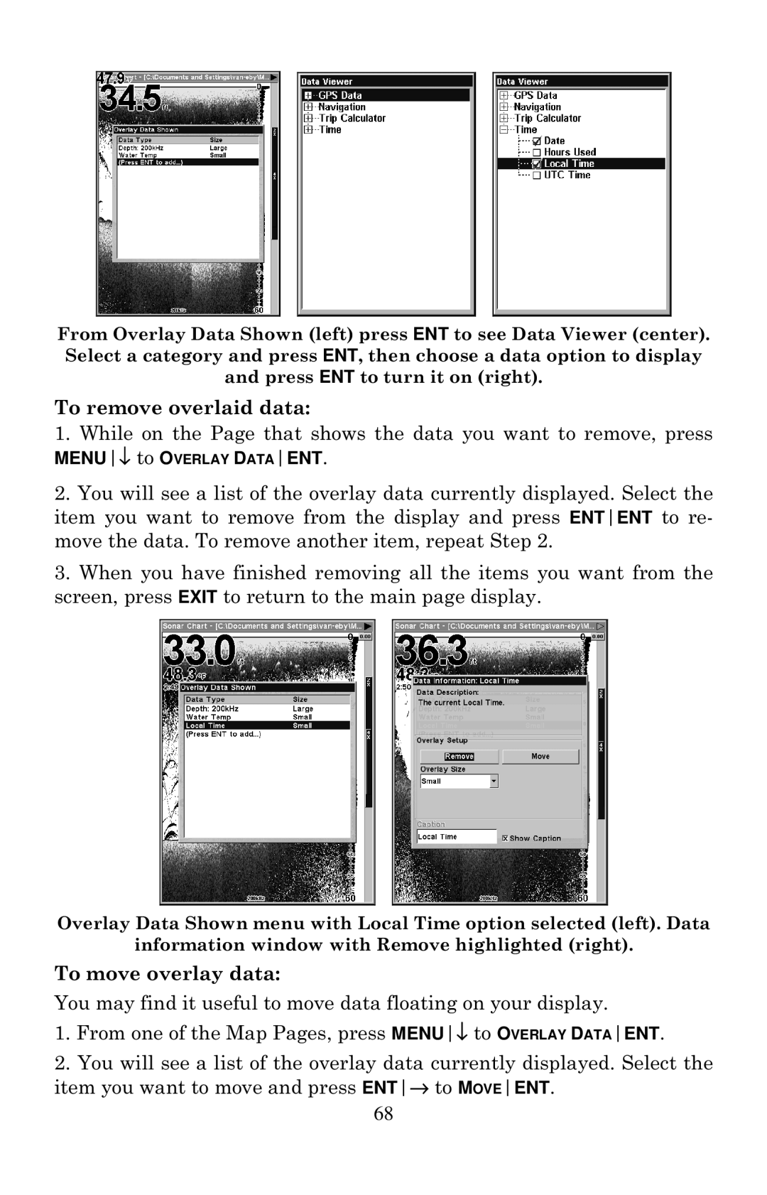 Eagle Electronics 640C, 640cDF manual To remove overlaid data, To move overlay data 