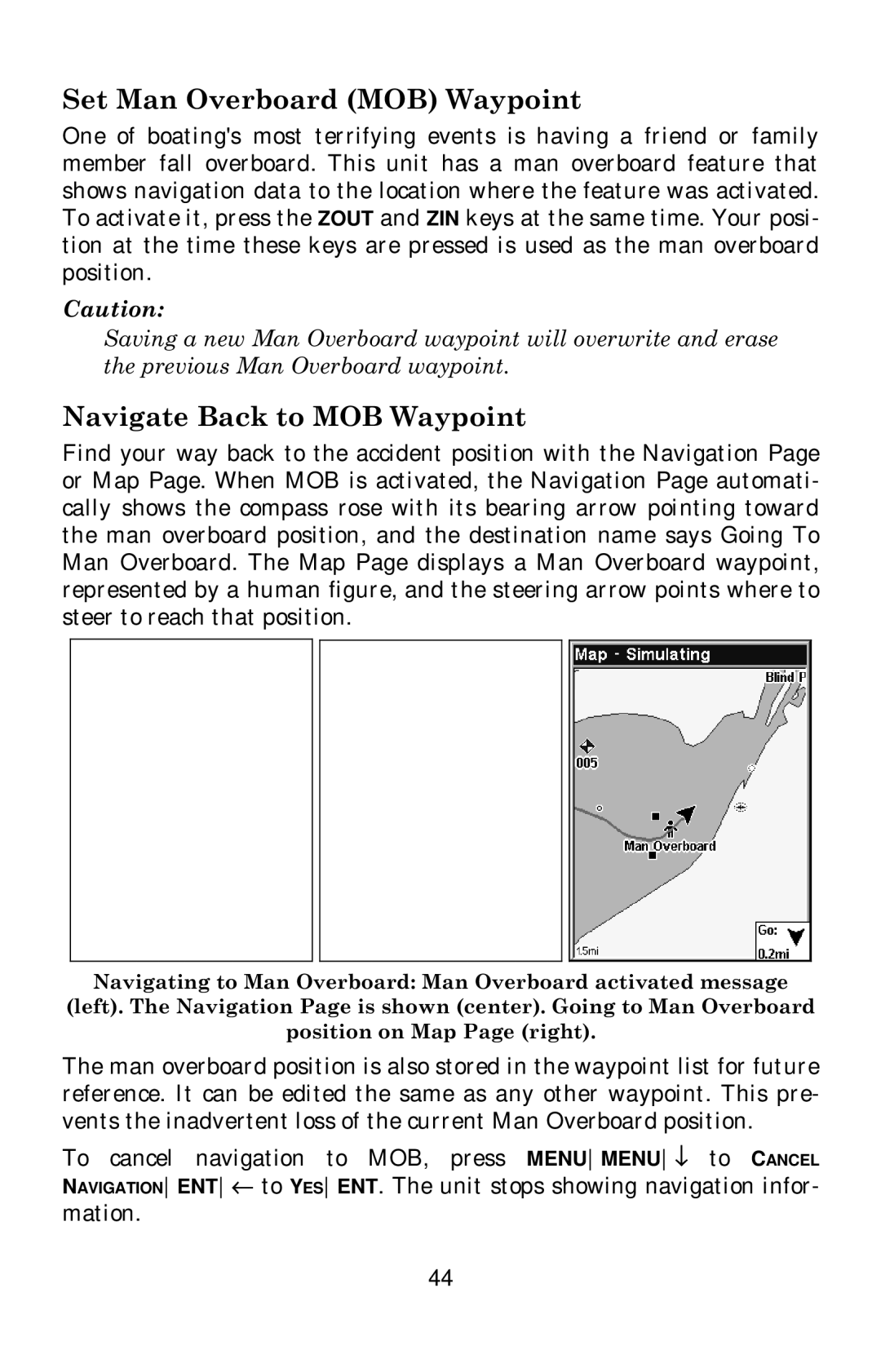 Eagle Electronics 640c manual Set Man Overboard MOB Waypoint, Navigate Back to MOB Waypoint 