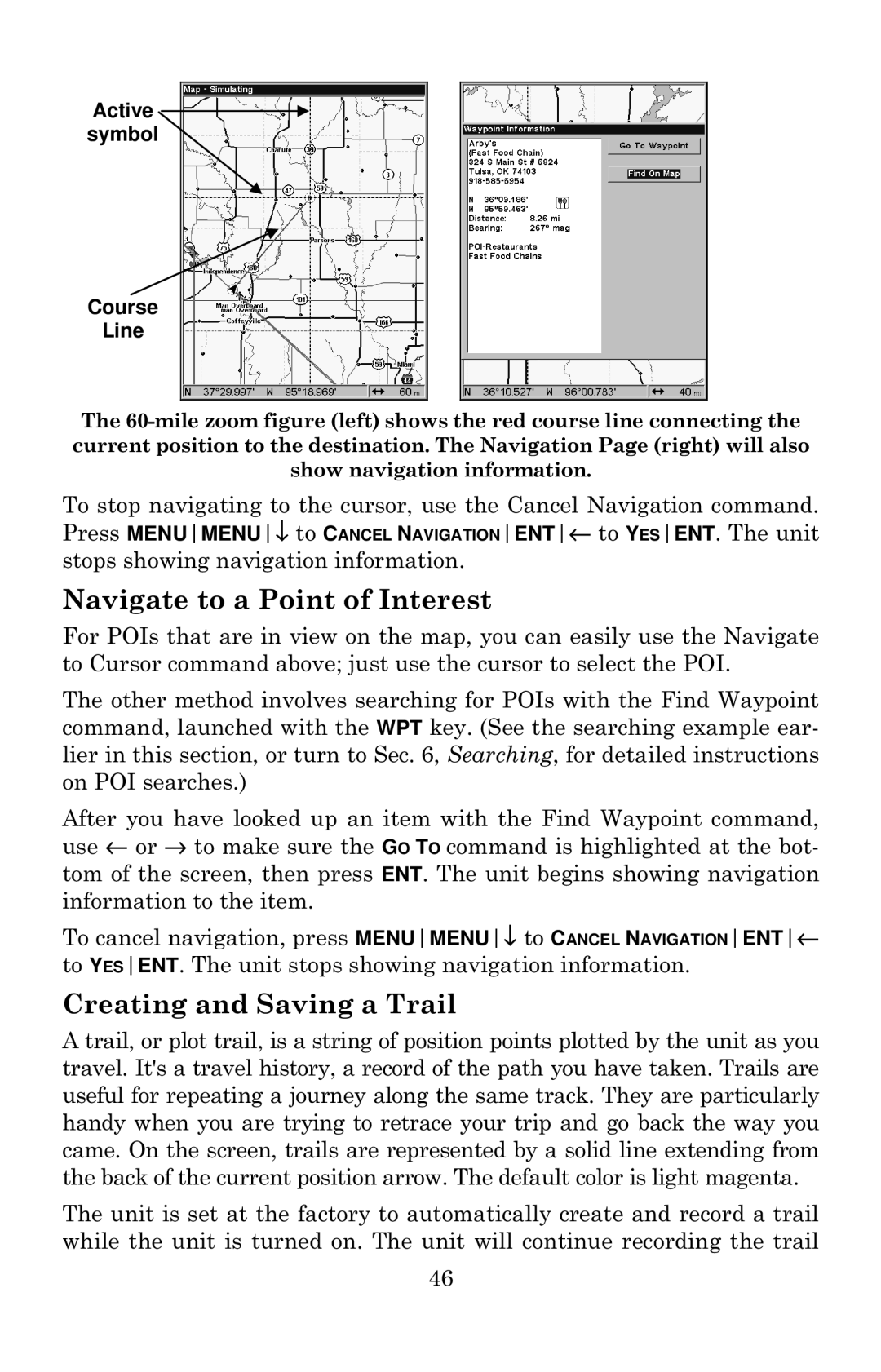 Eagle Electronics 640c manual Navigate to a Point of Interest, Creating and Saving a Trail 