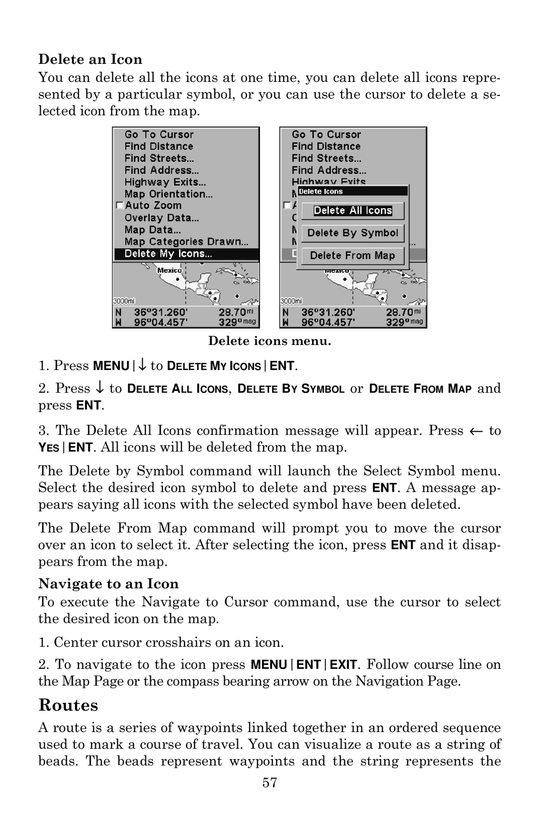 Eagle Electronics 640c manual Routes, Press MENU↓ to Delete MY Iconsent 