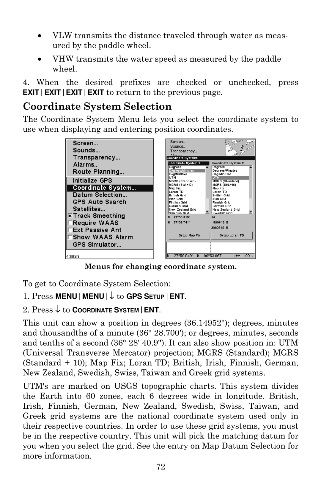 Eagle Electronics 640c manual To get to Coordinate System Selection 