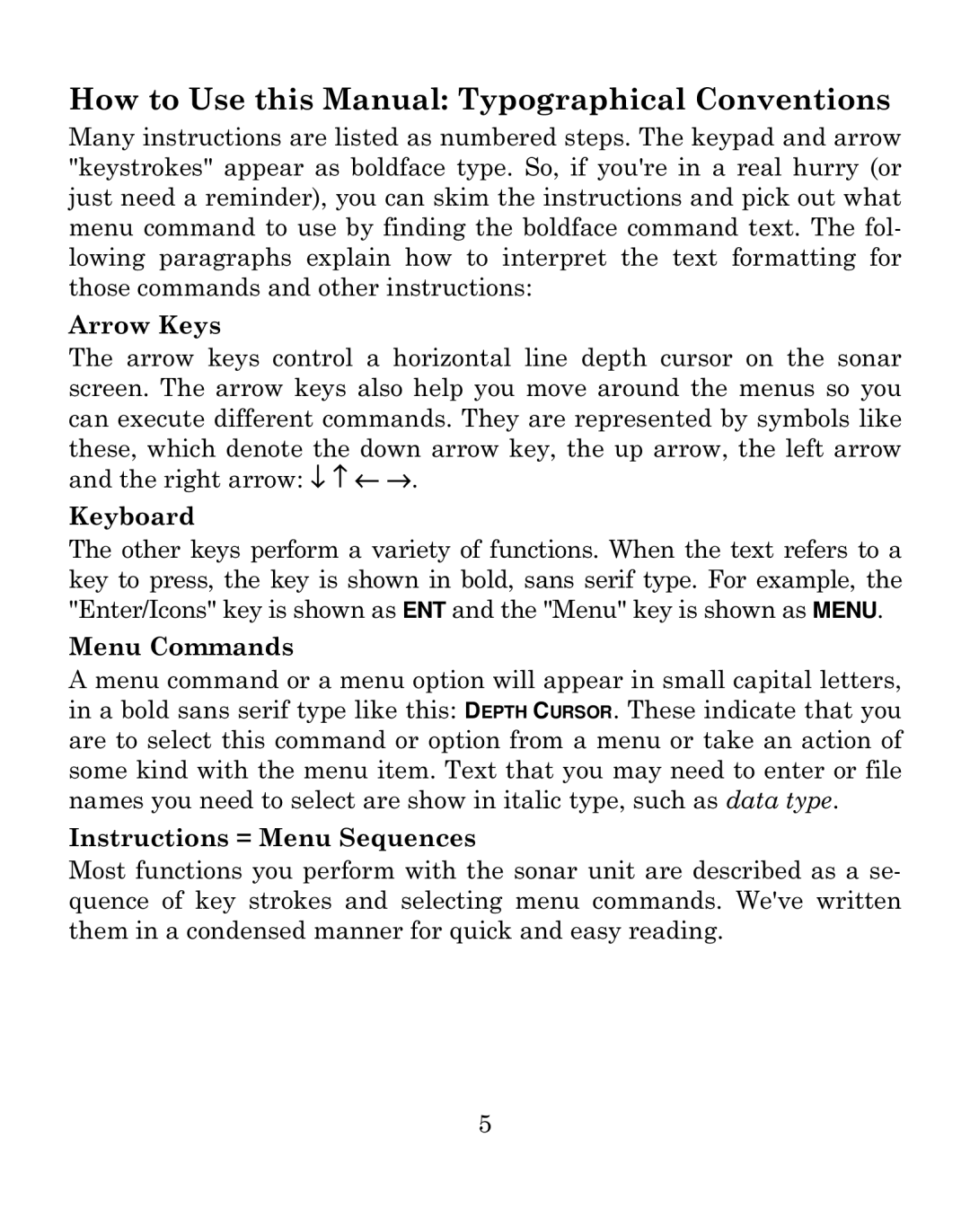 Eagle Electronics 640c manual How to Use this Manual Typographical Conventions 