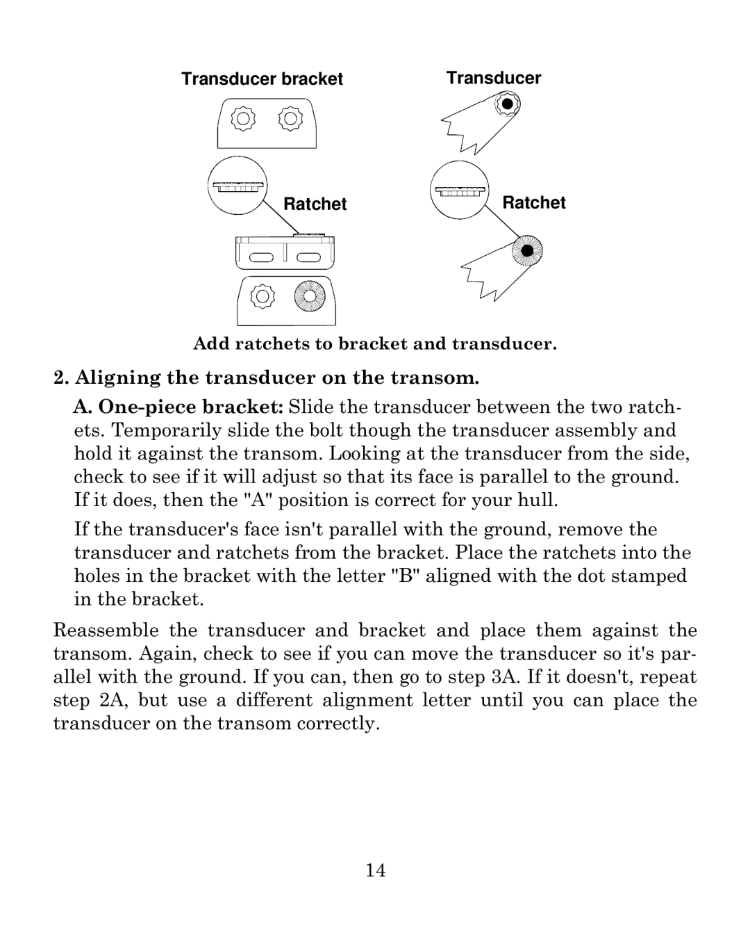 Eagle Electronics 640c manual Transducer bracket RatchetRatchet 