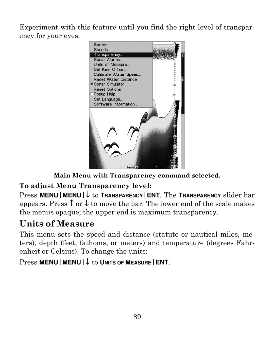 Eagle Electronics 640c manual Units of Measure 