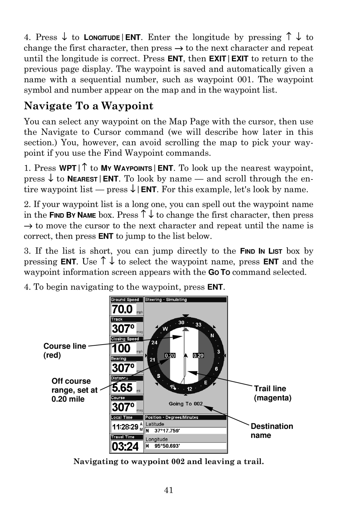 Eagle Electronics 642c iGPS manual Navigate To a Waypoint 