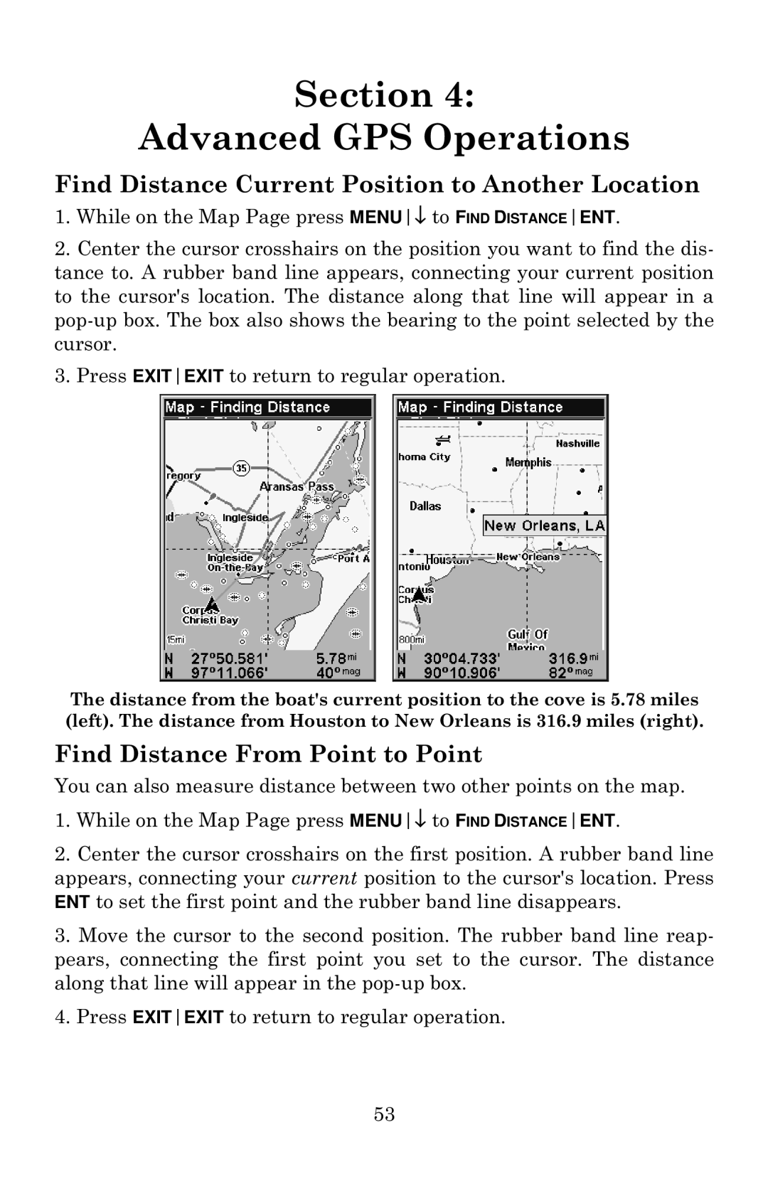 Eagle Electronics 642c iGPS manual Find Distance Current Position to Another Location, Find Distance From Point to Point 