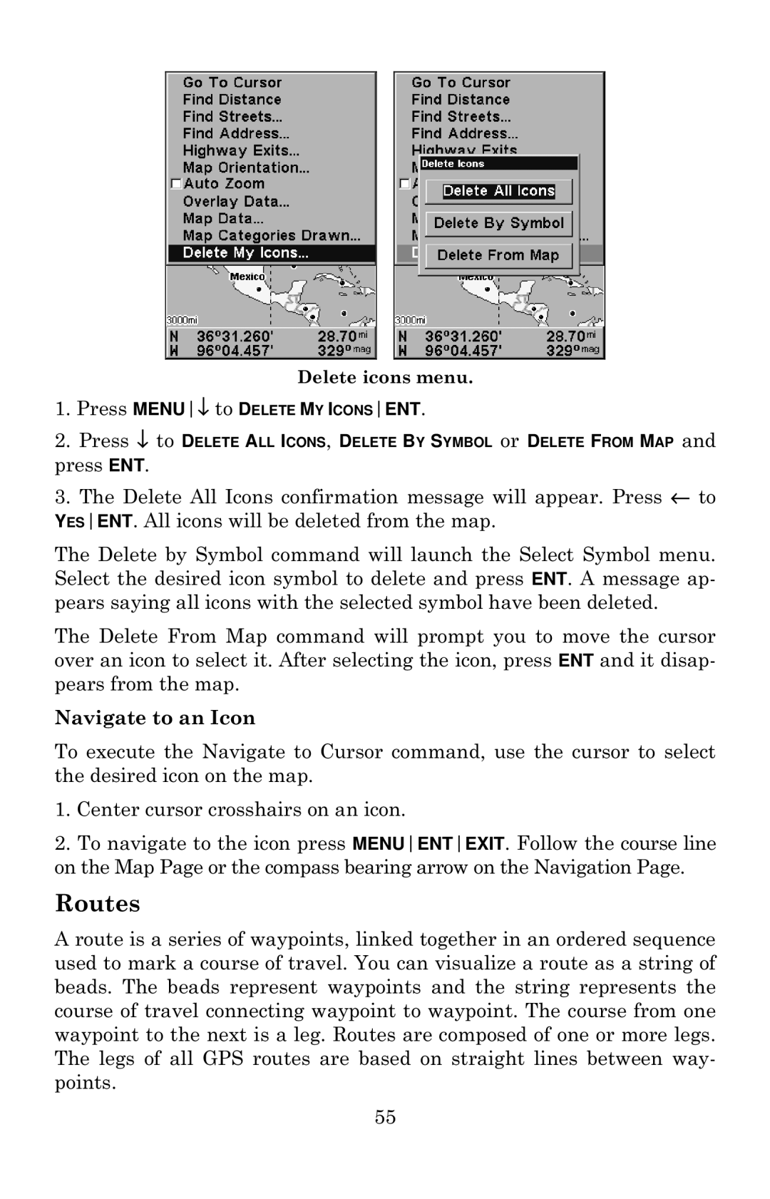 Eagle Electronics 642c iGPS manual Routes, Press MENU↓ to Delete MY Iconsent 