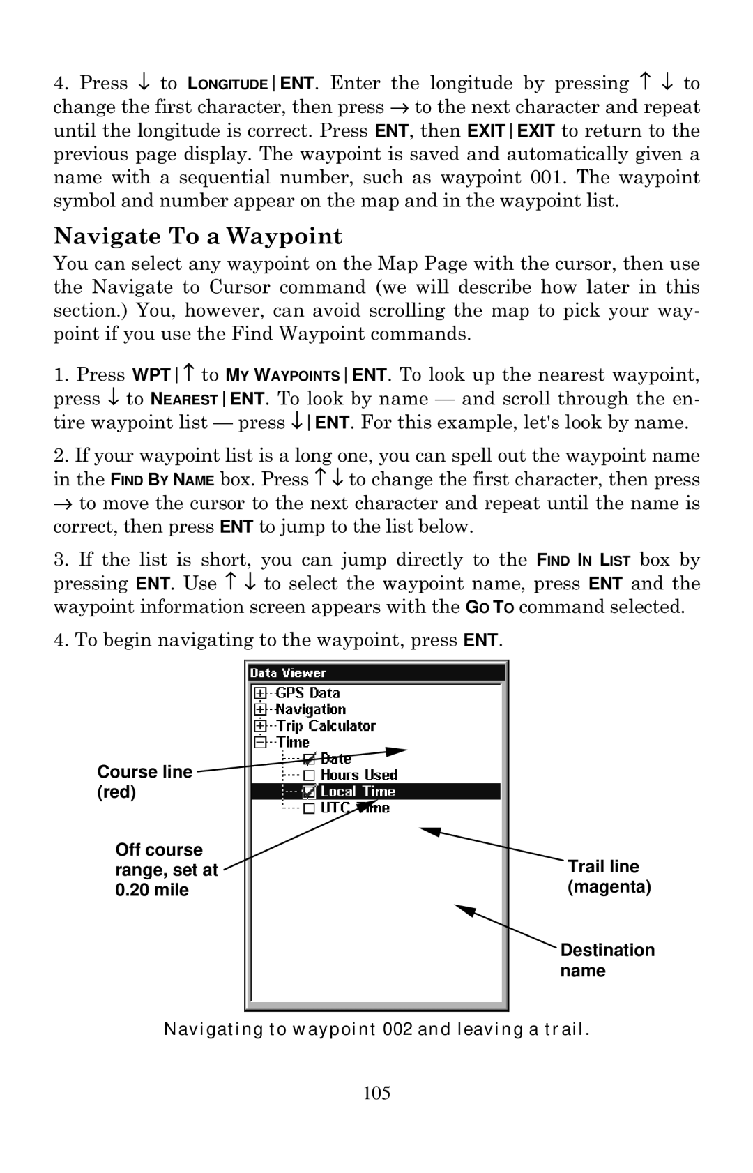 Eagle Electronics 642cDF manual Navigate To a Waypoint 