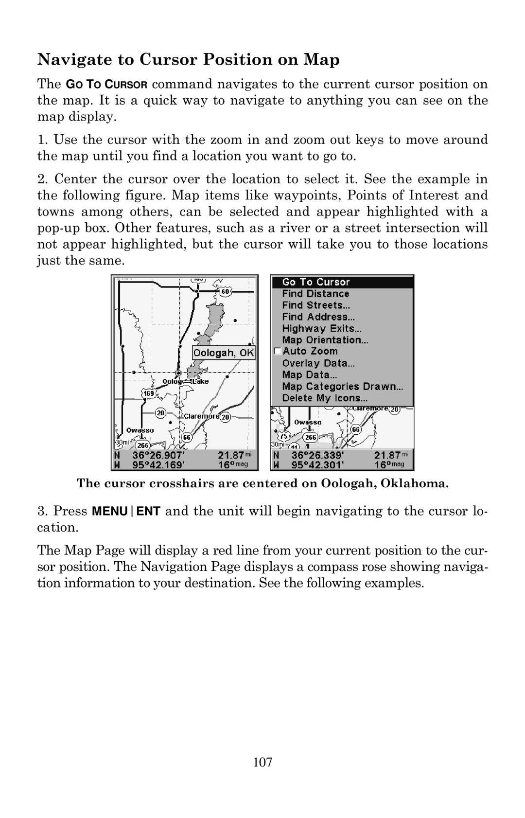 Eagle Electronics 642cDF manual Navigate to Cursor Position on Map 