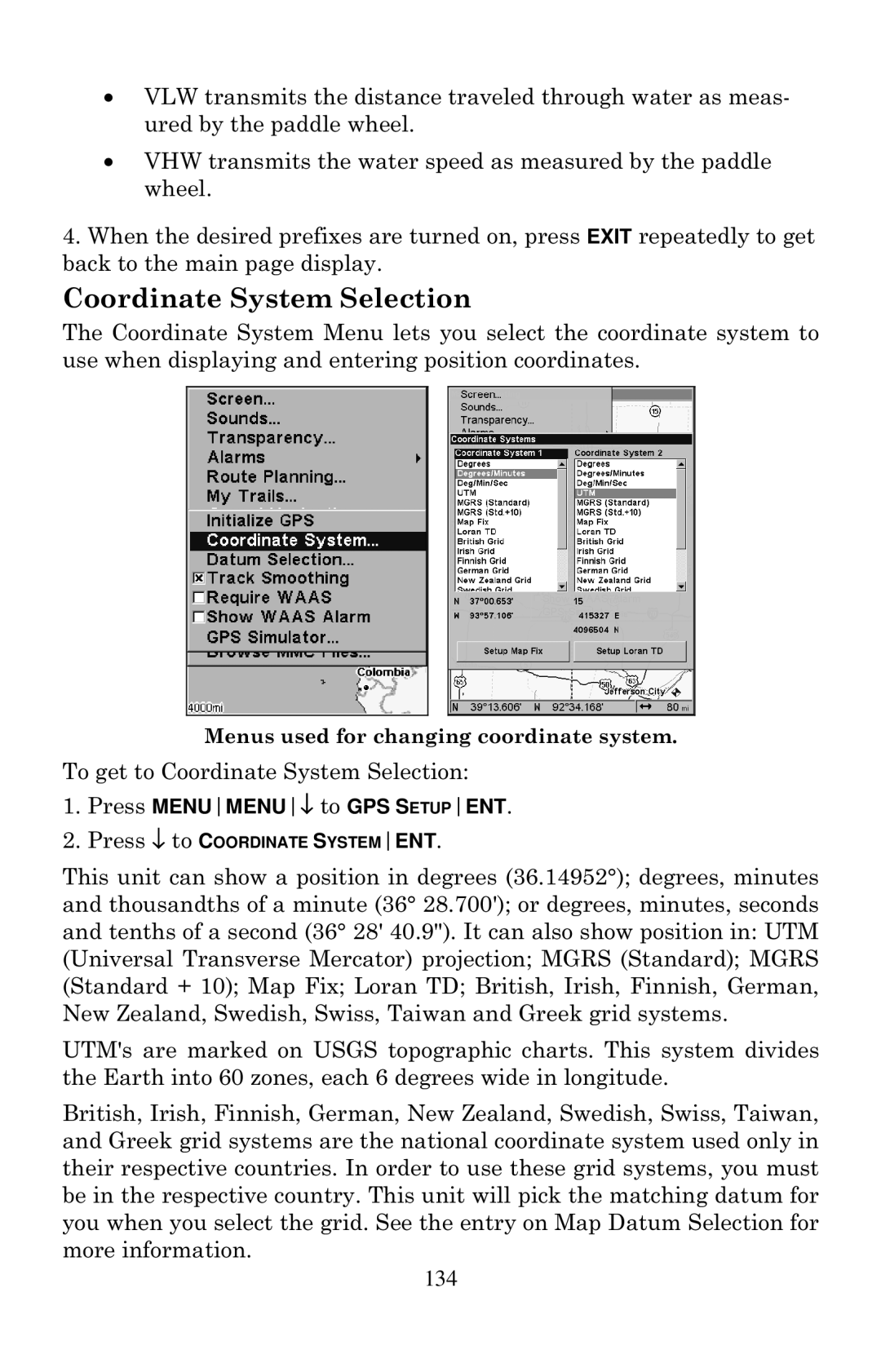 Eagle Electronics 642cDF manual Coordinate System Selection, Press MENUMENU↓ to GPS Setupent 