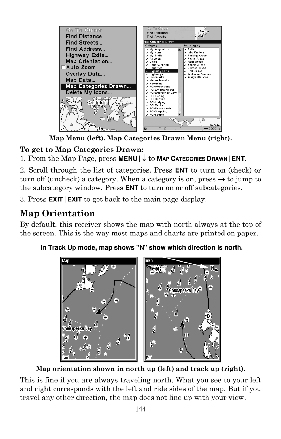 Eagle Electronics 642cDF manual Map Orientation, To get to Map Categories Drawn 