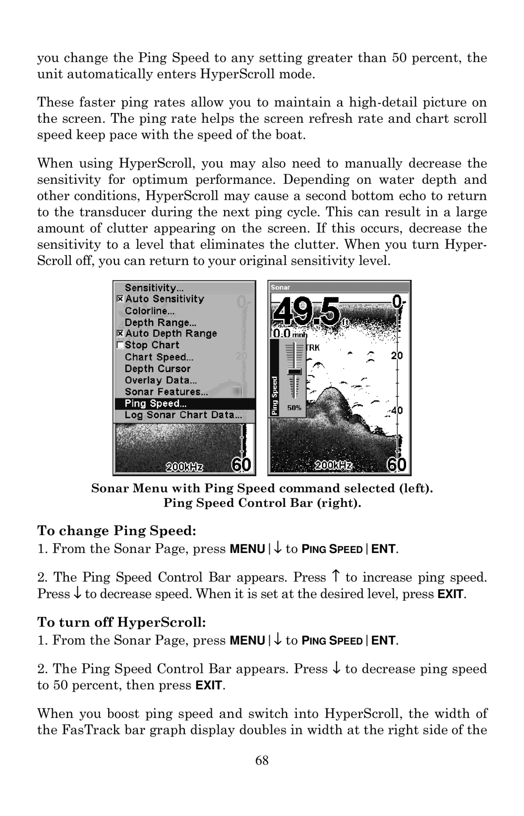 Eagle Electronics 642cDF manual To change Ping Speed, To turn off HyperScroll 