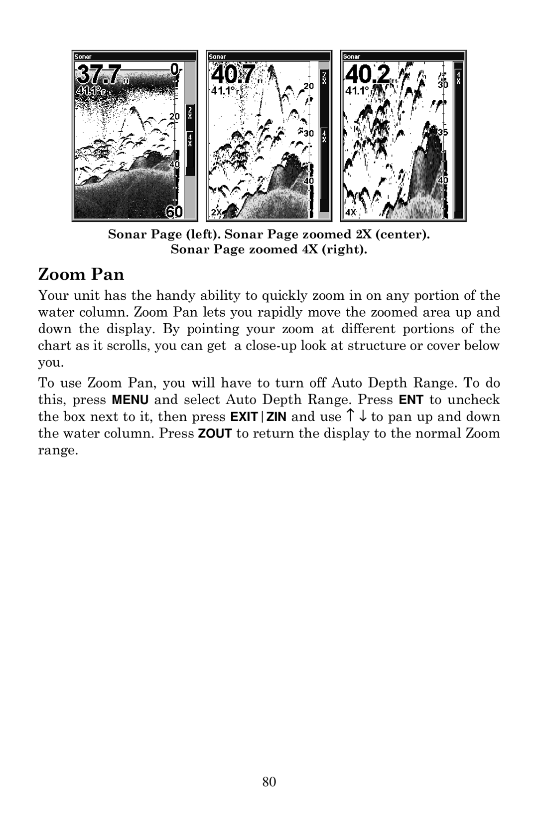 Eagle Electronics 642cDF manual Zoom Pan 