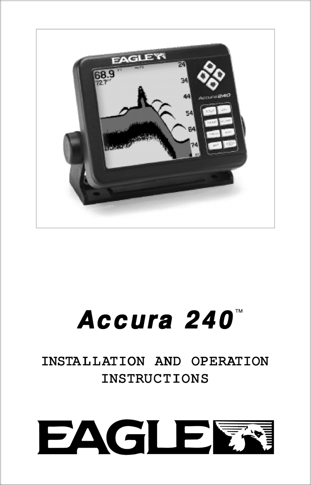 Eagle Electronics Accura 240 manual 