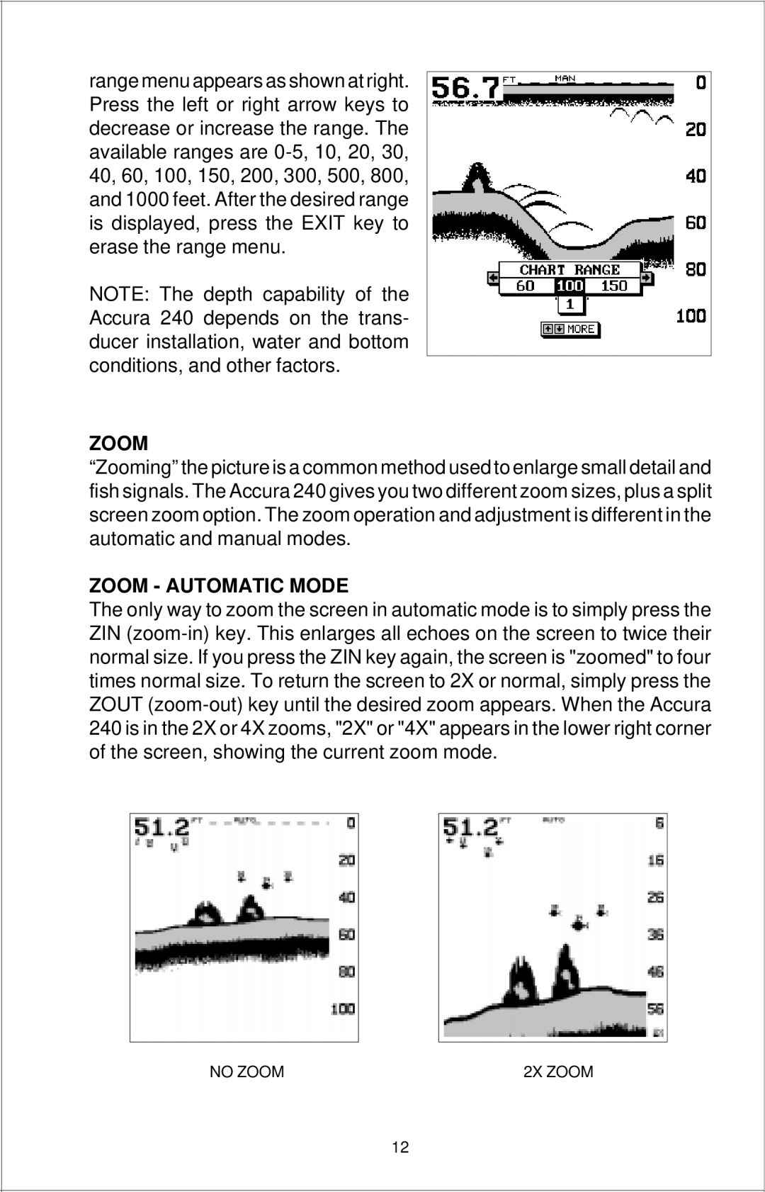 Eagle Electronics Accura 240 manual Zoom Automatic Mode 