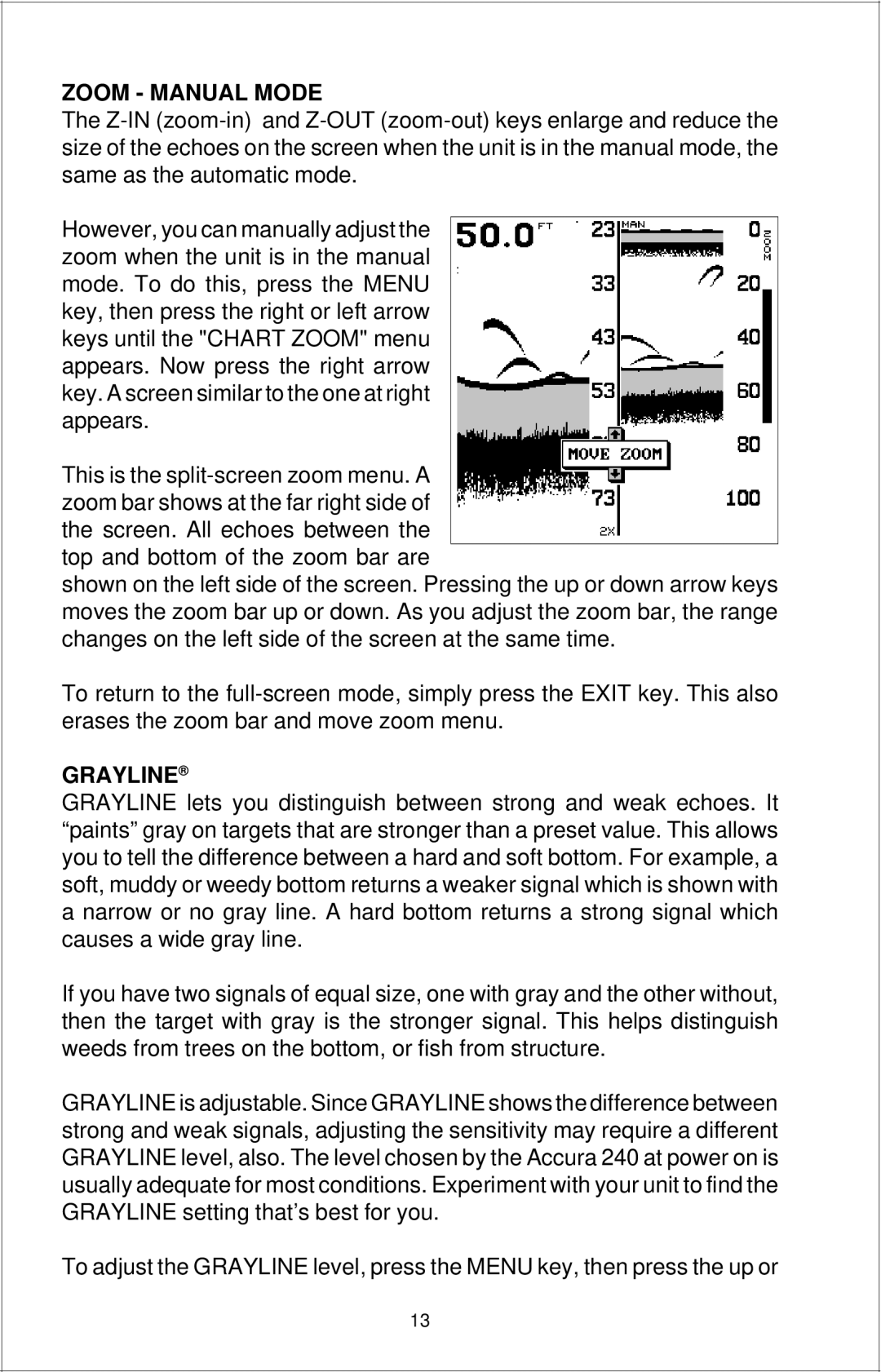 Eagle Electronics Accura 240 manual Zoom Manual Mode, Grayline 