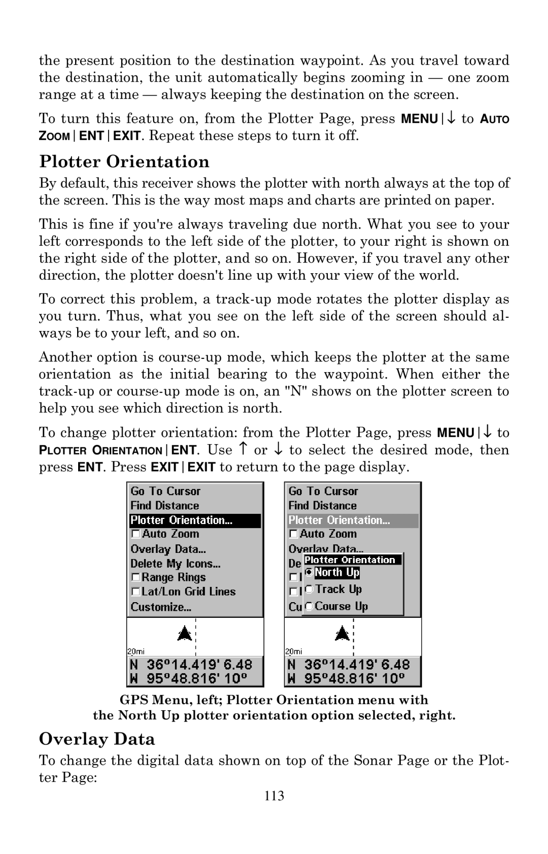 Eagle Electronics Cuda 240 S/GPS manual Plotter Orientation, Overlay Data 