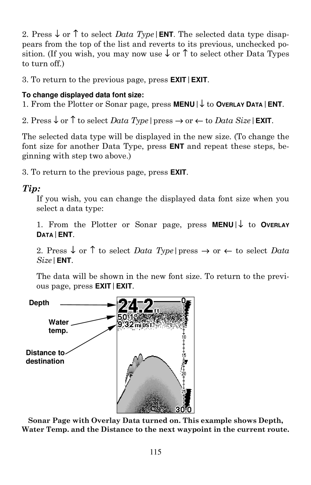 Eagle Electronics Cuda 240 S/GPS manual To change displayed data font size, Depth Water temp Distance to destination 