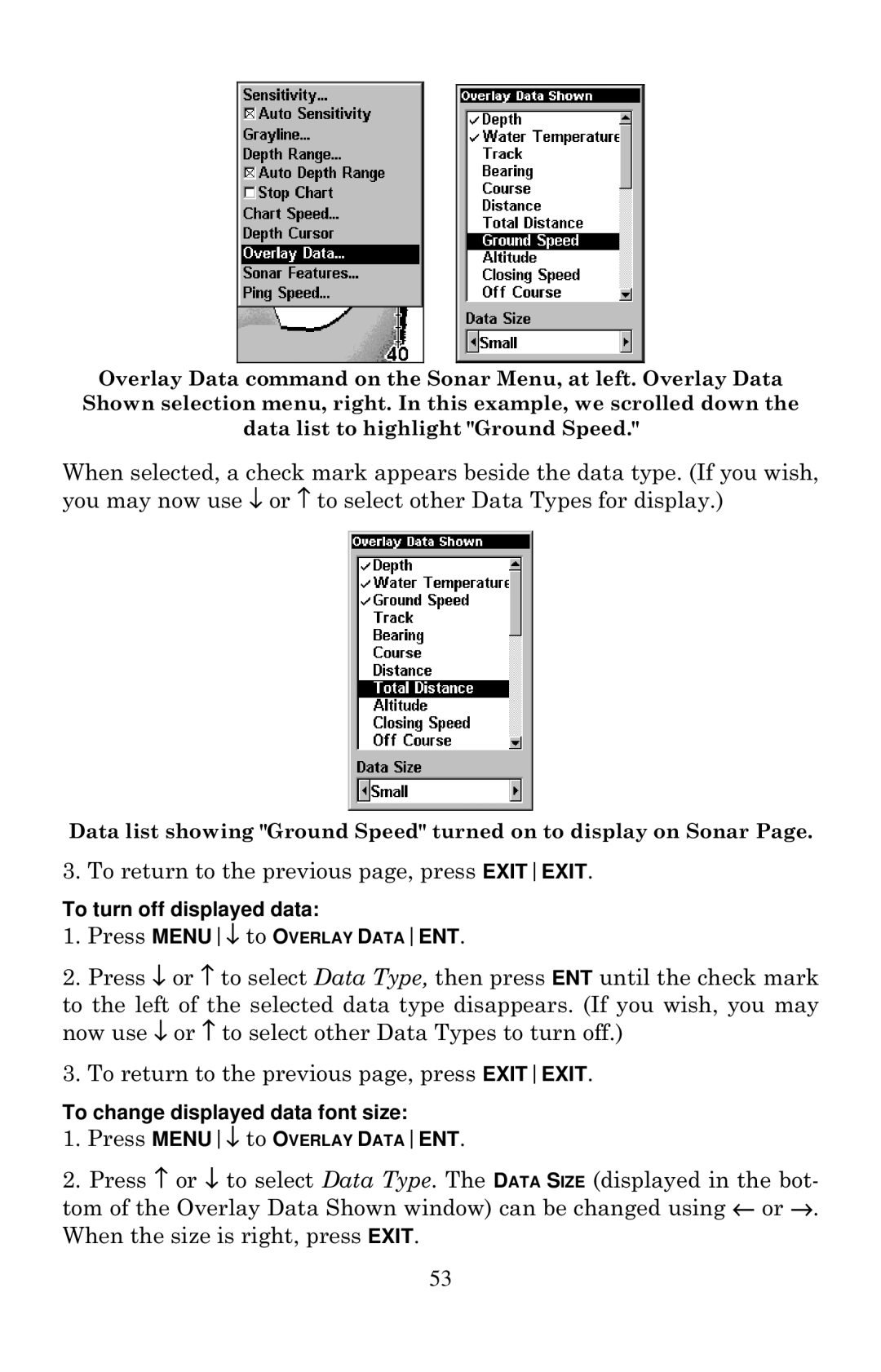 Eagle Electronics Cuda 240 S/GPS manual To turn off displayed data, To change displayed data font size 