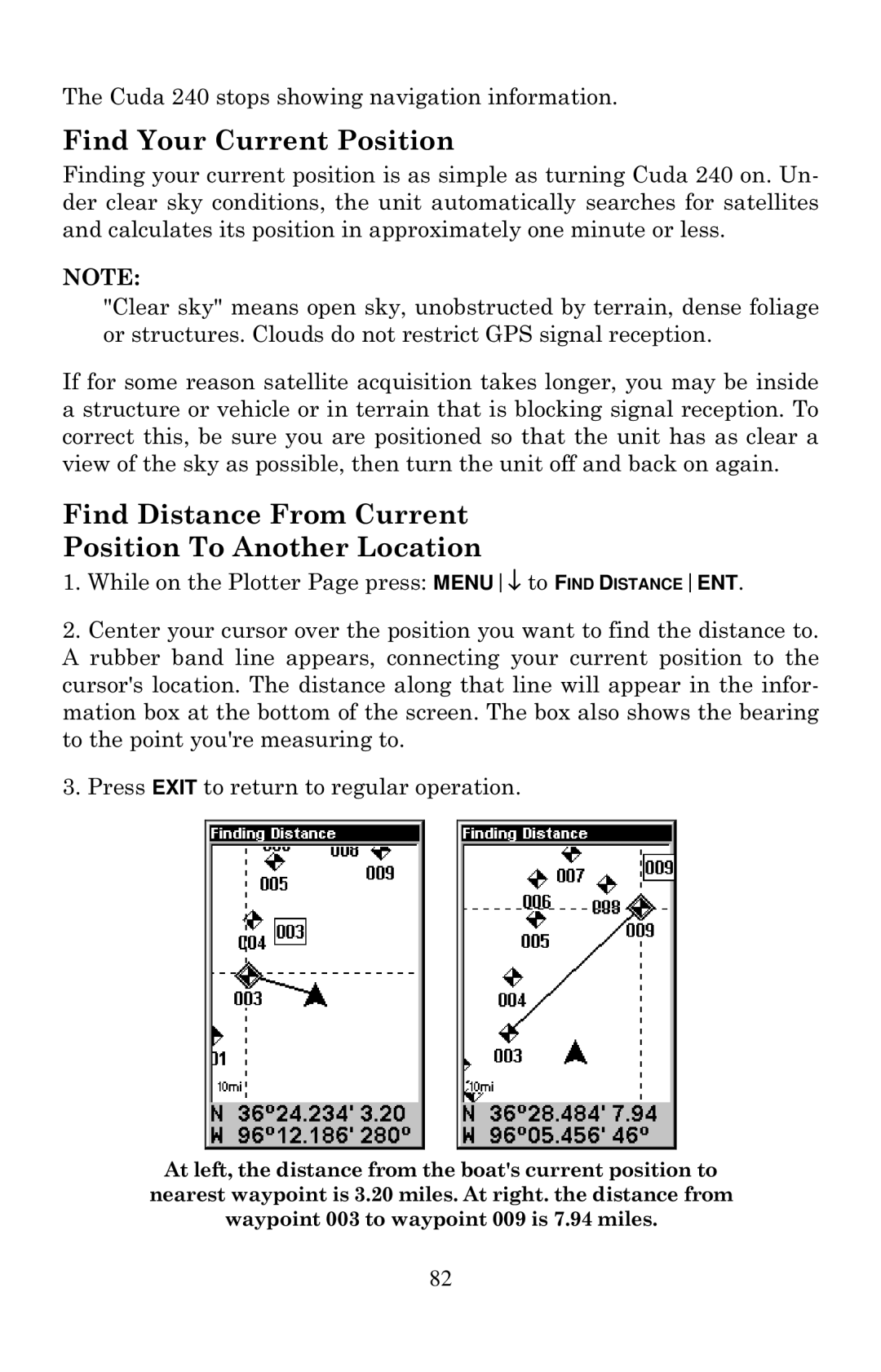 Eagle Electronics Cuda 240 S/GPS manual Find Your Current Position, Find Distance From Current Position To Another Location 