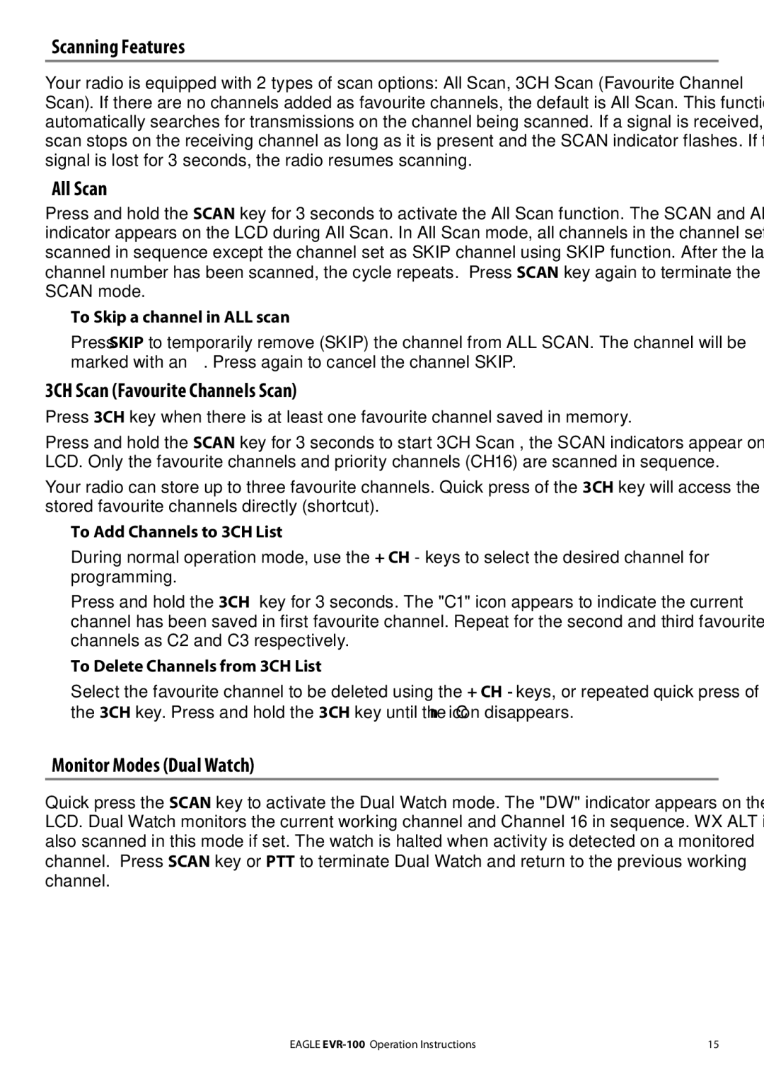Eagle Electronics EVR-100 manual Scanning Features, All Scan, 3CH Scan Favourite Channels Scan, Monitor Modes Dual Watch 
