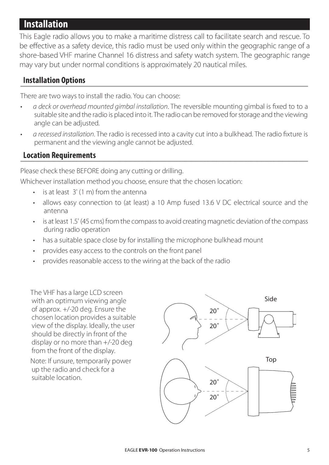 Eagle Electronics EVR-100 manual Installation Options, Location Requirements 