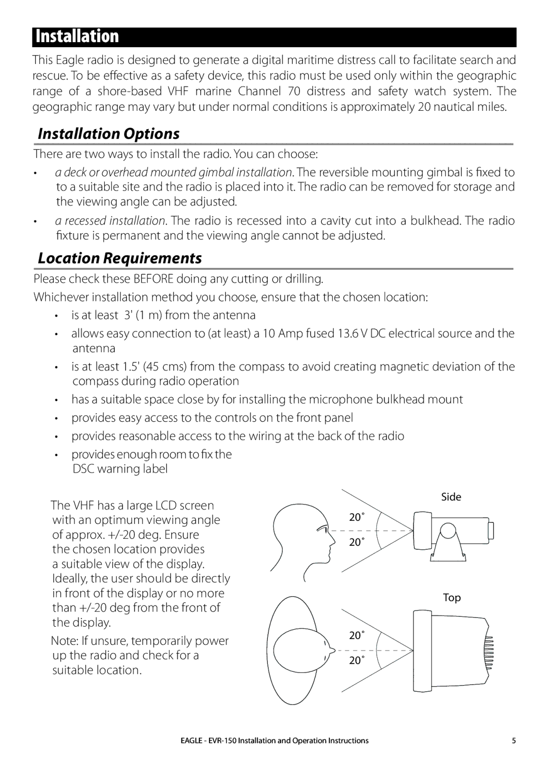 Eagle Electronics EVR-150 manual Installation Options, Location Requirements 