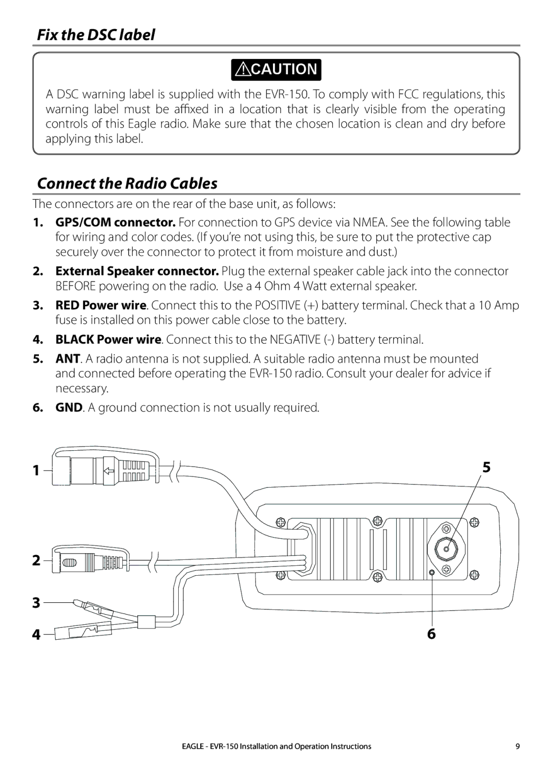 Eagle Electronics EVR-150 manual Fix the DSC label, Connect the Radio Cables 