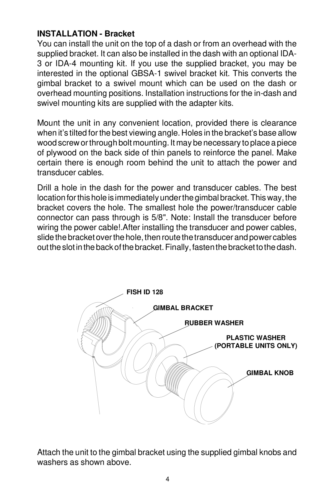 Eagle Electronics ID 128 manual Installation Bracket 