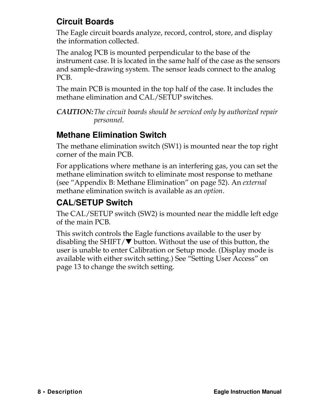 Eagle Home Products Eagle Series instruction manual Circuit Boards, Methane Elimination Switch, CAL/SETUP Switch 