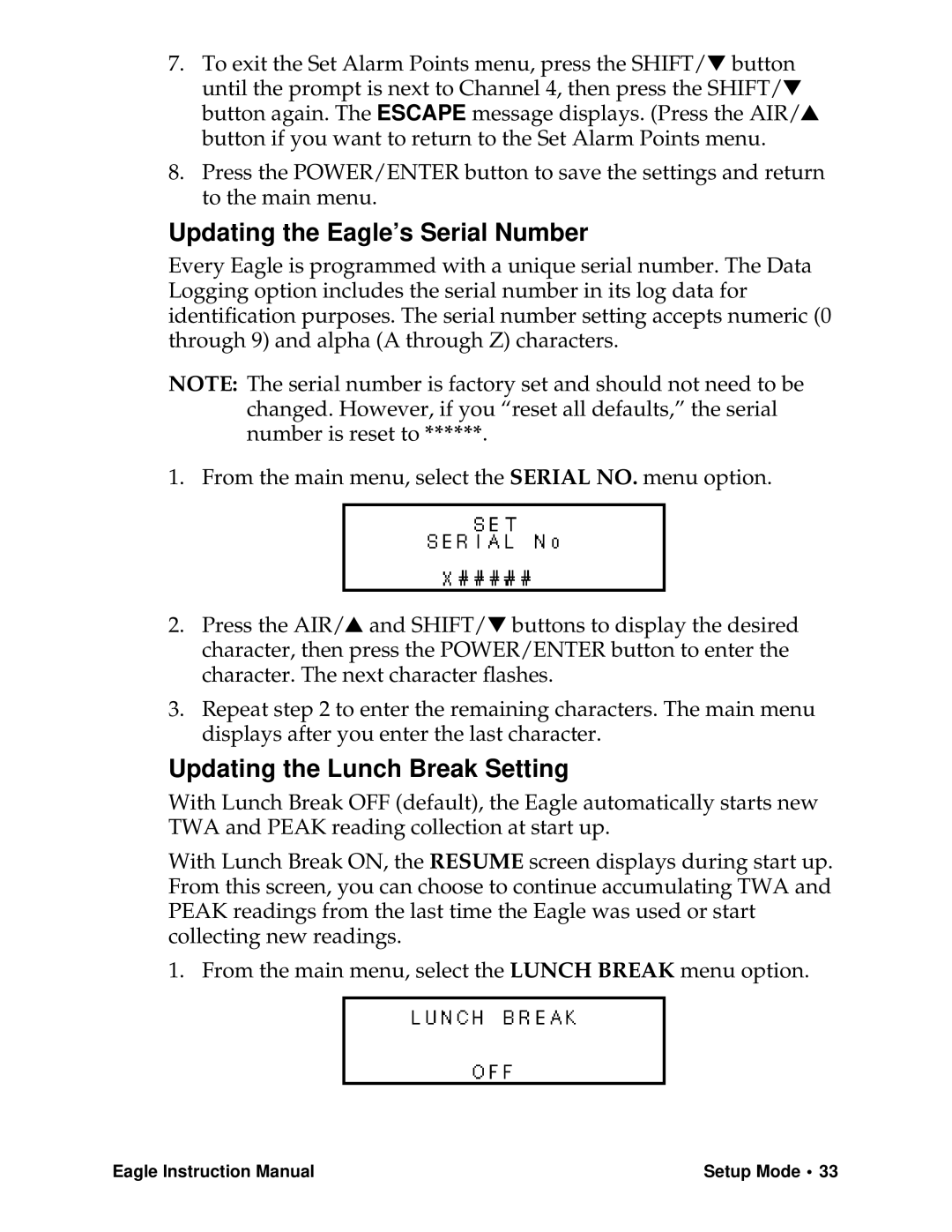 Eagle Home Products Eagle Series instruction manual Updating the Eagle’s Serial Number, Updating the Lunch Break Setting 