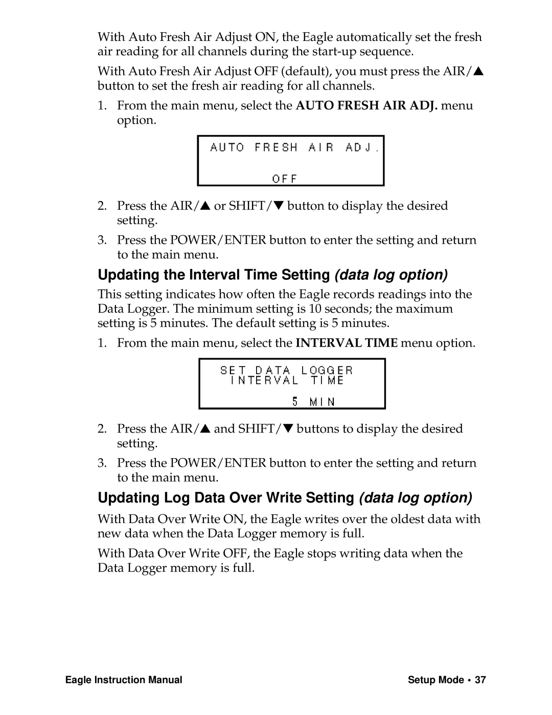 Eagle Home Products Eagle Series instruction manual Updating the Interval Time Setting data log option 