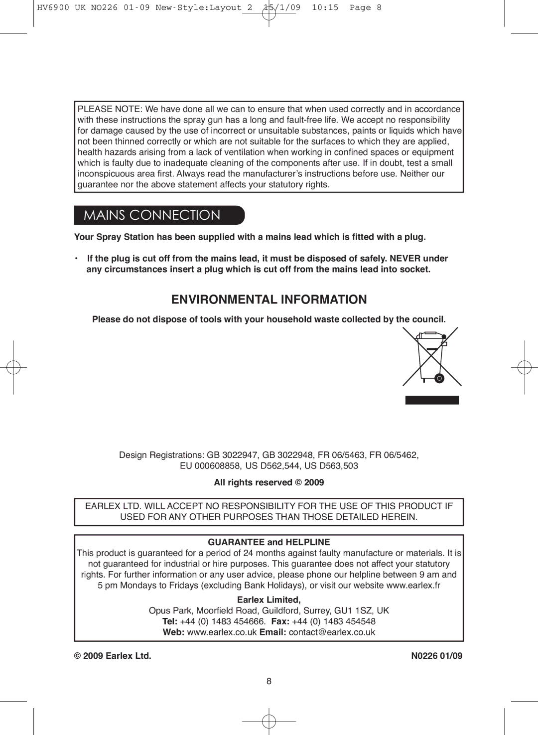 Earlex 6900 instruction manual Mains Connection, All rights reserved, Guarantee and Helpline, Earlex Limited, N0226 01/09 