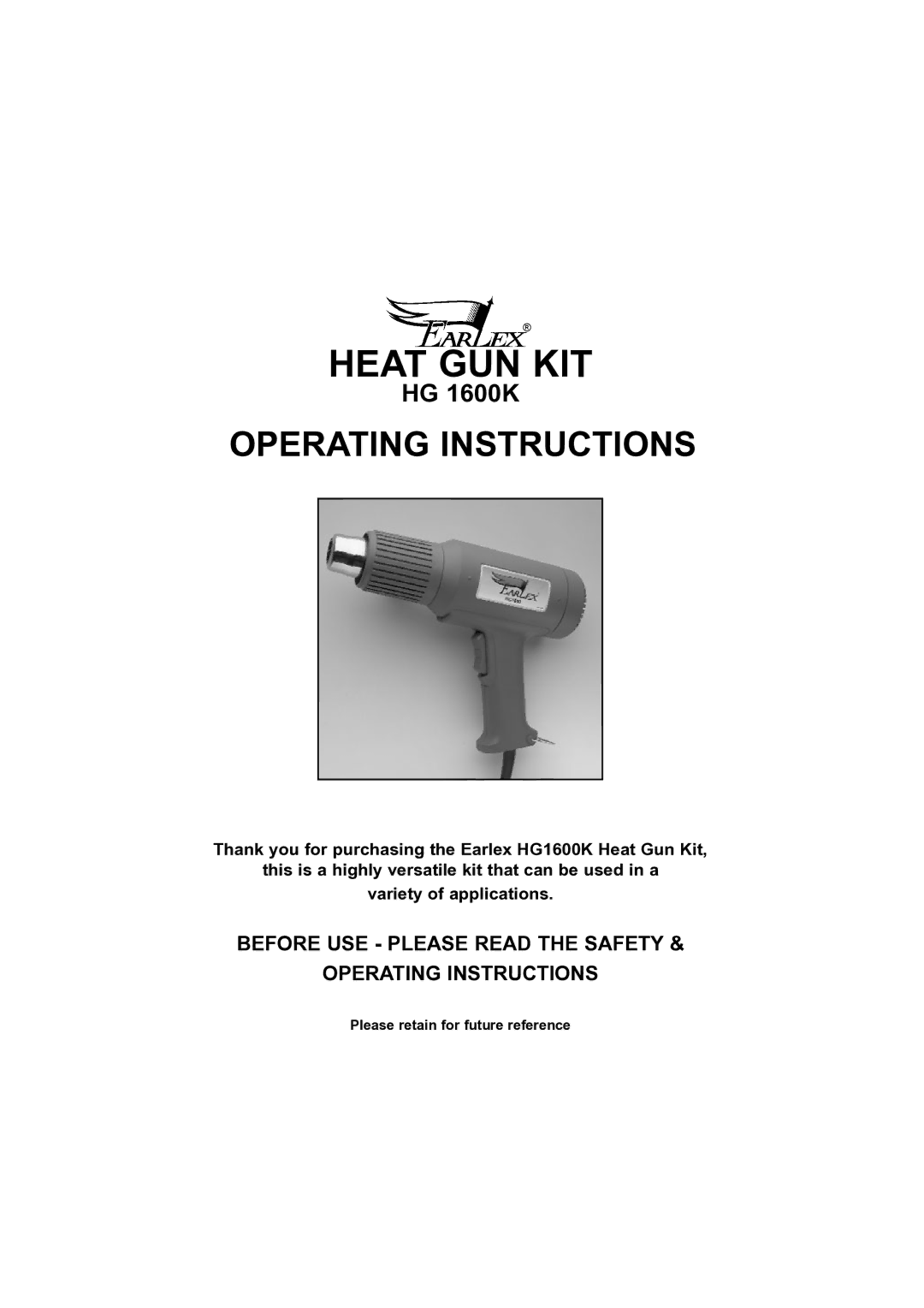 Earlex HG 1600K operating instructions Heat GUN KIT 