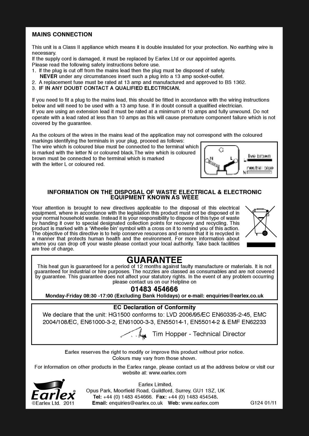 Earlex HG1500 operating instructions Tim Hopper Technical Director, Mains Connection 