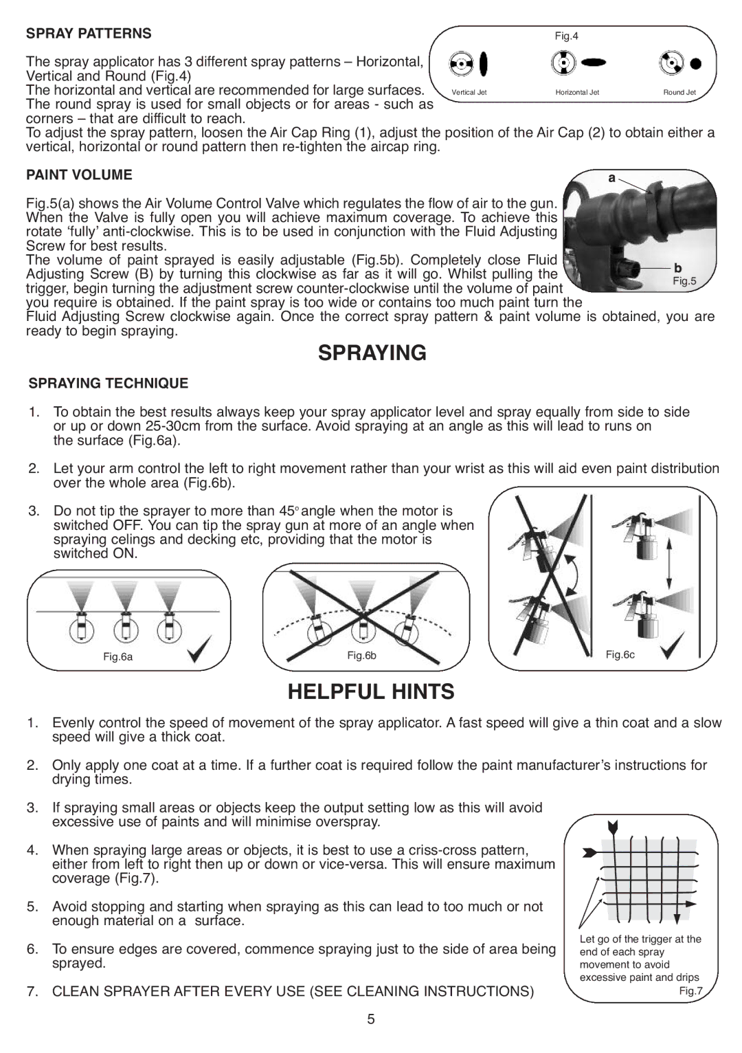 Earlex HV7000 operating instructions Hints, Spray Patterns, Paint Volume, Spraying Technique 