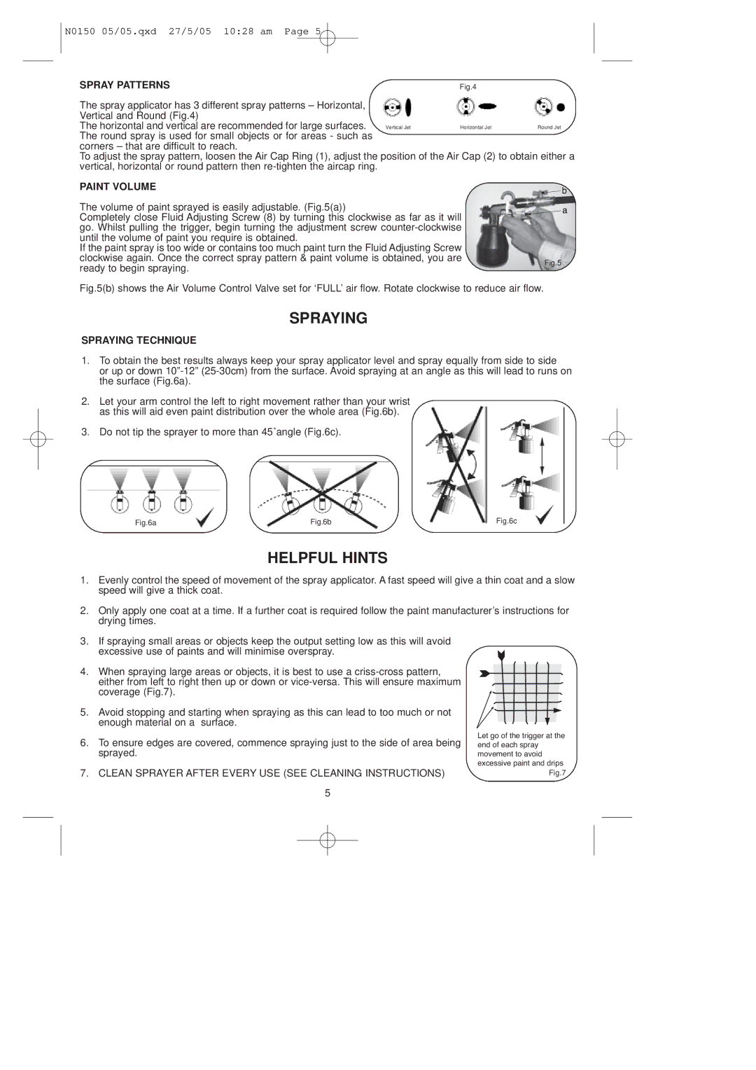 Earlex HV7000A, HV7000P operating instructions Helpful Hints, Spray Patterns, Paint Volume, Spraying Technique 