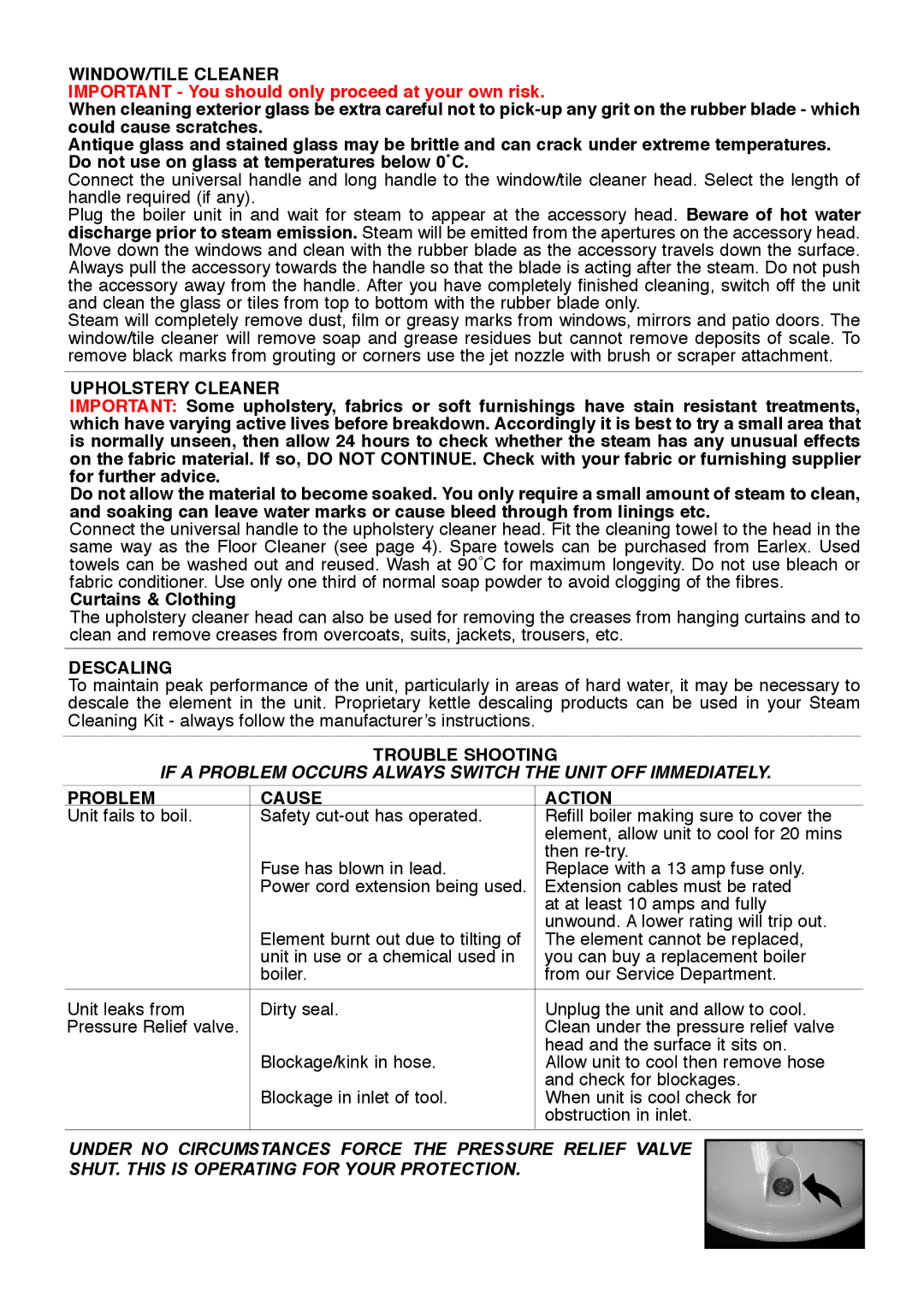 Earlex Pure Steam Cleaner manual WINDOW/TILE Cleaner, Upholstery Cleaner, Descaling, Trouble Shooting, Problem Cause Action 